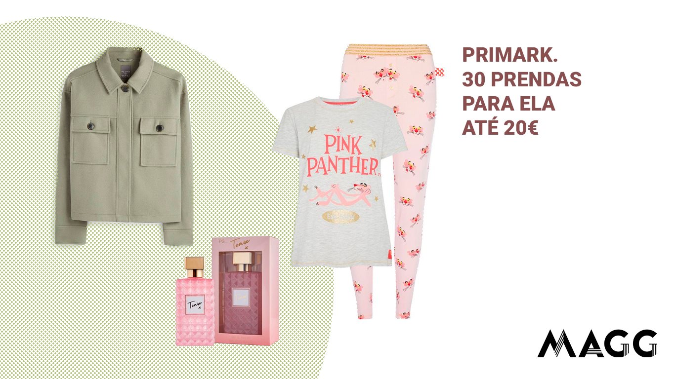 Natal. 32 presentes da Primark para elas até 20€