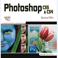 Livro: Photoshop CS5 & CS4 – Depressa & Bem