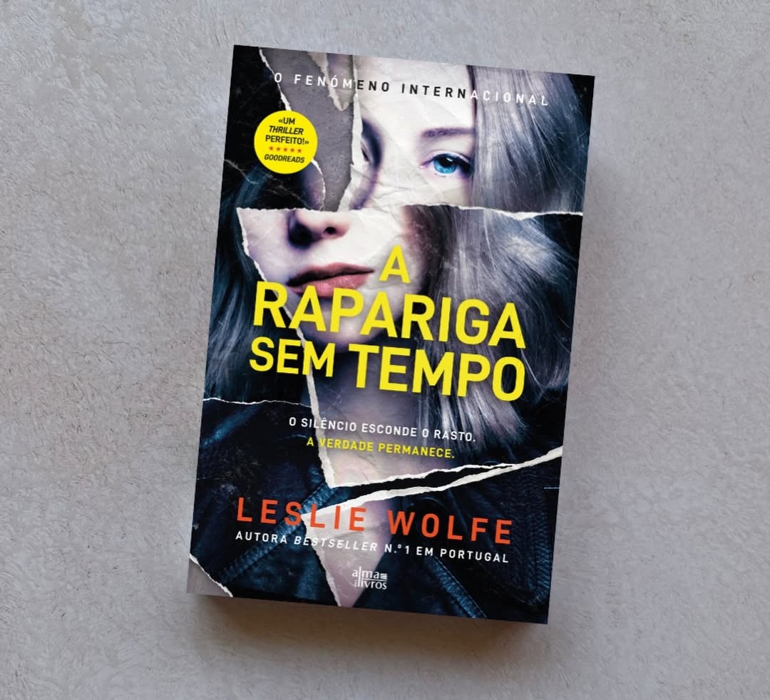 “A Rapariga Sem Tempo”. O novo policial de Leslie Wolfe que o vai agarrar do princípio ao fim