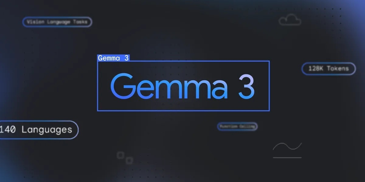 Gemma 3: Modelo aberto da Google ganha uma nova geração mais rápida e inteligente