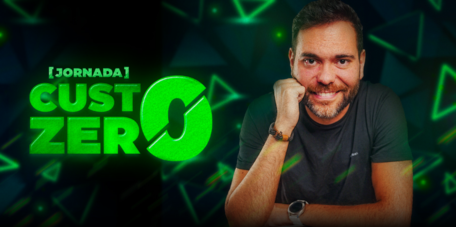 Jornada Custo Zero. Evento grátis vai ensinar-te a crescer no  digital sem gastar dinheiro em anúncios