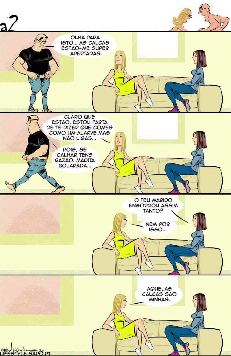 As calças não enganam