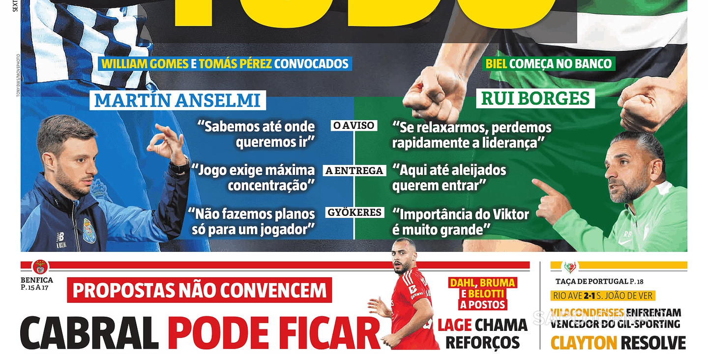 Revista de imprensa: Duelo de "feras" no Dragão e águias ainda ativas no mercado