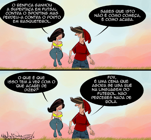 Futebol não é para totós